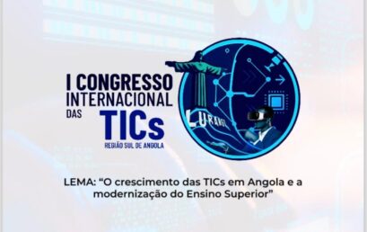 CONVOCATÓRIA : 1º CONGRESSO INTERNACIONAL DAS TICs NA REGIÃO SUL DE ANGOLA