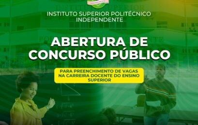 ANUNCIO DE ABERTURA DE CONCURSO PÚBLICO PARA PREENCHIMENTO DE VAGAS NA CARREIRA DOCENTE DO ENSINO SUPERIOR